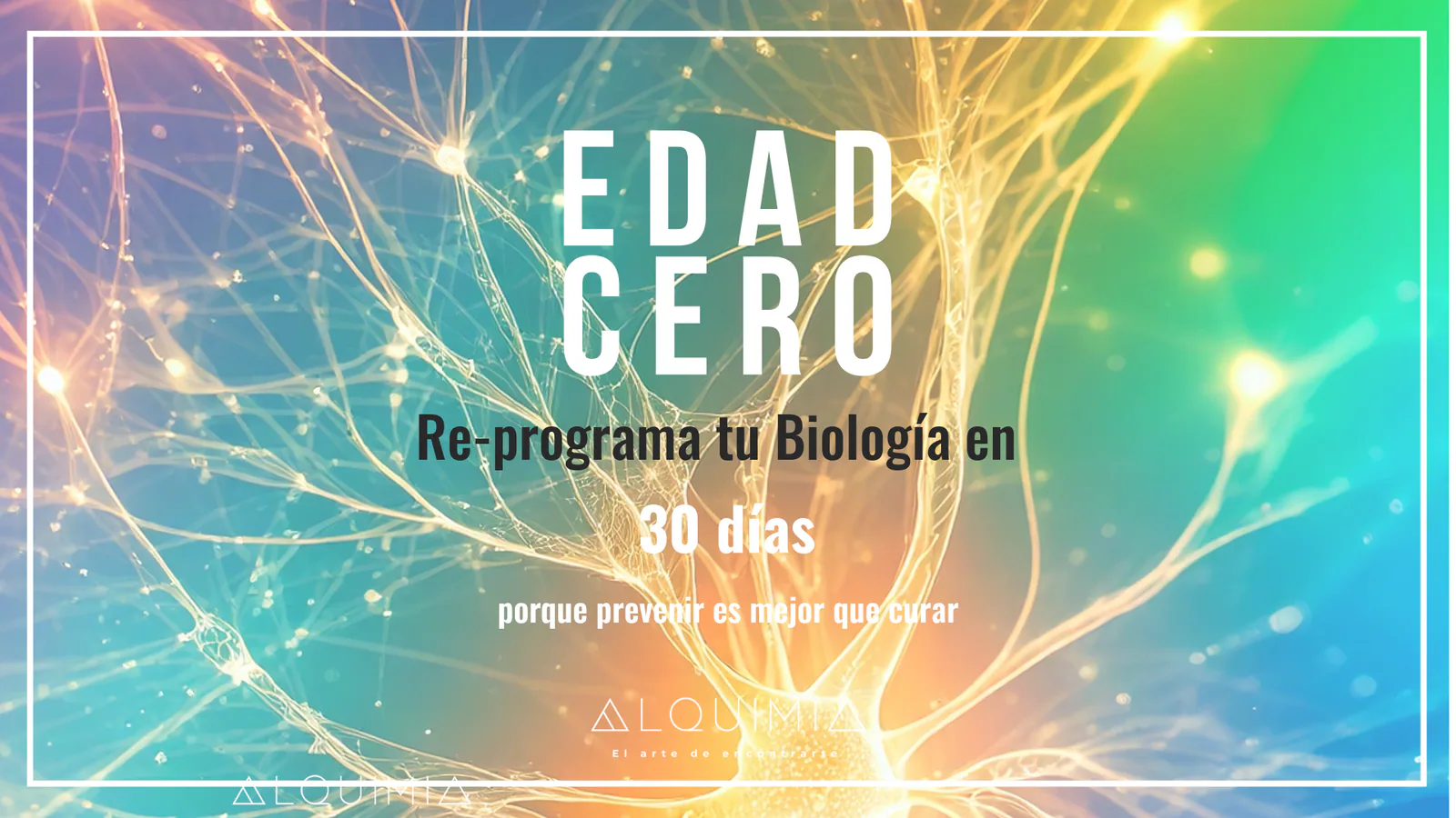 Edad Cero · Reprograma tu edad biológica